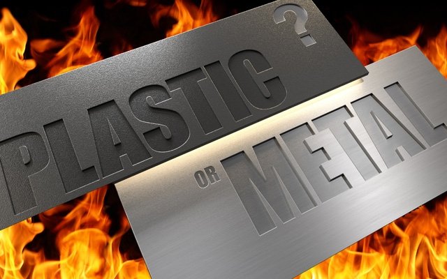 mit Kunststoff oder Metall?